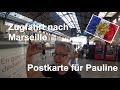 Statt Parkhaus - mit dem Regionalzug nach Marseille