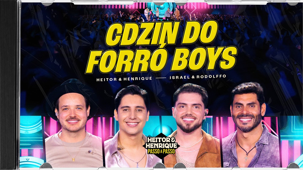 Heitor & Henrique, @israelerodolffo  - Cdzin do Forró Boys  [Passo a Passo]