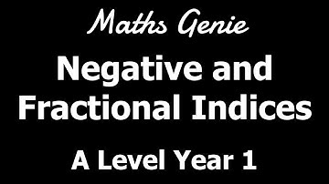 Negative and Fractional Indices