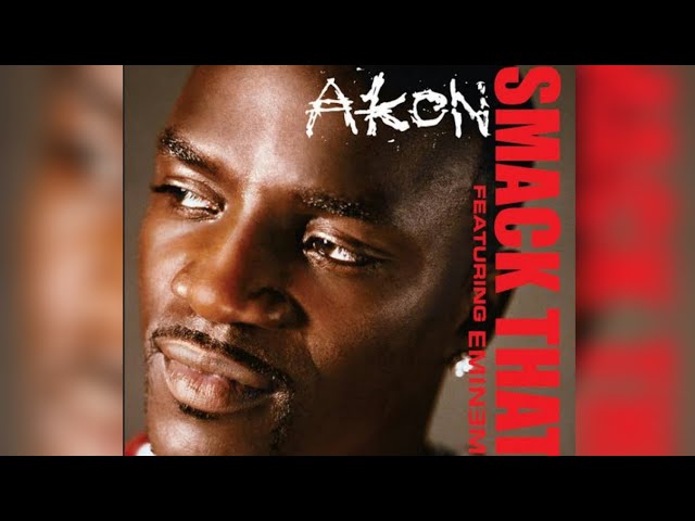 Akon feat. Eminem - Smack That (Audio) class=