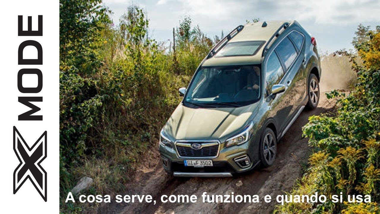 X-MODE Subaru: a cosa serve, come utilizzarlo...e quando!