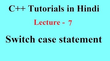 Switch Statement, Switch case statement || C++ Tutorials for Beginners || Lecture 7 || Premn Arya