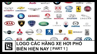 [PART 1] TỔNG HỢP LOGO CÁC HÃNG XE HƠI PHỔ BIẾN HIỆN NAY. ALL POPULAR CAR BRANDS LOGOS ! screenshot 3