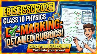 Physics E-marking and Rubrics Class 10 | FBISE E-marking SSC Exam 2026 | FBISE Paper Checking 2026 