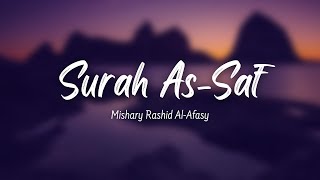 Surat As-Saf (The Ranks) | Mishary Rashid Al Afasy | سوره صافً|