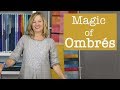 The Magic of Using Ombré Fabrics