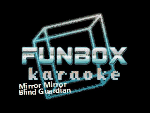 Blind Guardian - Mirror Mirror (Funbox Karaoke, 1998)