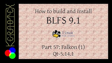 How to build and install BLFS 9.1 - Part 57: Falkon (1) Qt-5.14.1