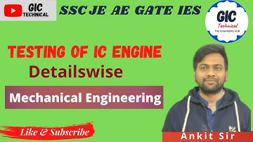 Testing of Ice Engine | Complete IC Engine | Mechanical Eng. |SSC JE, GATE & UPPSC /Ankit Sir