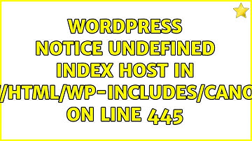 Wordpress: Notice: Undefined index: host in /var/www/html/wp-includes/canonical.php on line 445