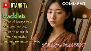 Download Lagu kumpulan lagu sunda sedih_hujan di lembur hate_kembang nu layu | slow rock sunda MP3 Download Lagu kumpulan lagu sunda sedih_hujan di lembur hate_kembang nu layu | slow rock sunda MP3