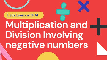 Multiplication and Division involving negative numbers | Explained in urdu/hindi
