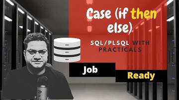 11 Case Statement in SQL | If then Else