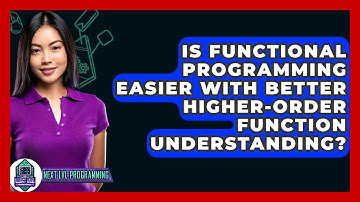 Is Functional Programming Easier With Better Higher-Order Function Understanding?