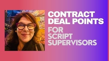 Film Crew! Contract Deal Points for Script Supervisors