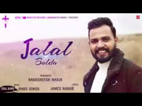 Jalal Bolda Bakhshees masih new song 2021