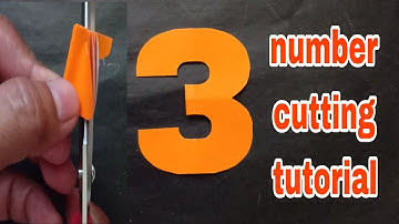 Number (3) Cutting Tutorial