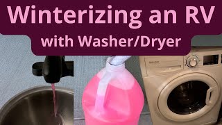 Winterizing an RV with a Washer and Dryer