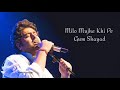 Arijit Singh: ShayadRepriseLove Aaj Kal Pritam Mp3 Song