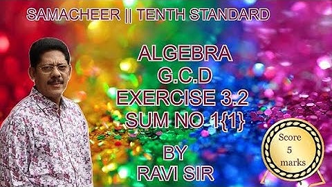 TN Samacheer 10th std Maths | Exercise 3.2 | Sum no 1{i} | Easy way to solve GCD |