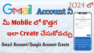 How To Create Gmail Account In Mobile In Telugu | Create New Google Account In Telugu