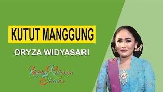 (LIRIK) BOWO KUTUT MANGGUNG - ORYZA WIDYASARI