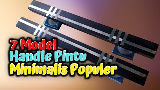 7 model handle pintu minimalis populer