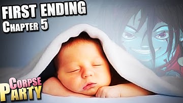 Corpse Party The Game ~ ALL JUST A DREAM?  ~ Chapter 5 Part 5 (First Ending)