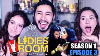 LADIES ROOM Episode 3 | Reaction w/ Hope & Rachel!