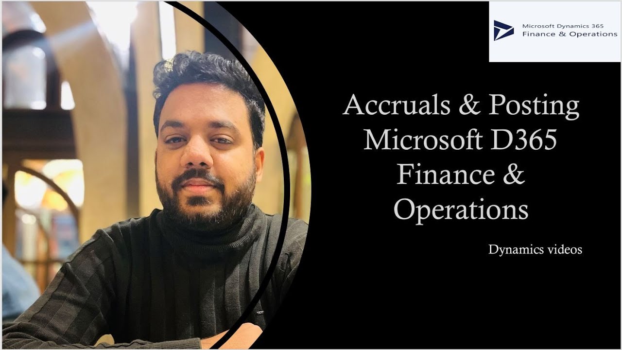Accruals Concept & how to setup in Microsoft Dynamics 365 Finance & Operations