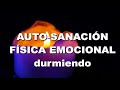 Auto-sanación física emocional. Transmutación de enfermedades en plena salud. Luz violeta