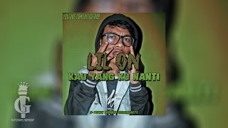 LIL ON - Kau Yang Ku Nanti [ Audio]