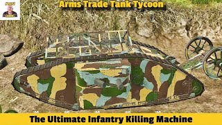 The Ultimate Infantry Killing Machine !! Testing Of Arms Trade Tank Tycoon