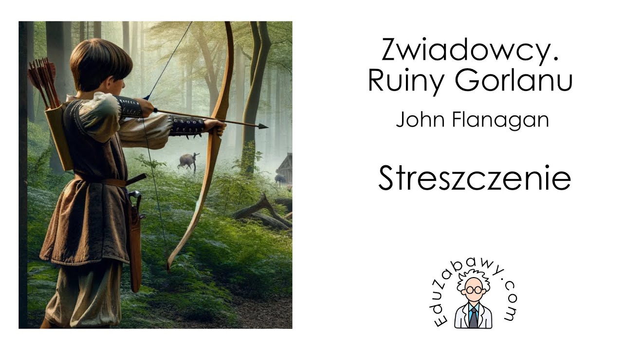 Streszczenie Oskar I Róża Test Zwiadowcy. Ruiny Gorlanu - streszczenie lektury - YouTube