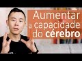 Como aumentar a capacidade do cérebro? | Oi! Seiiti Arata 80