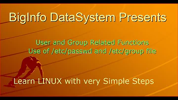 (Module 7) Linux OS User and group ll /etc/passwd and /etc/group files Functions