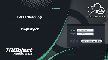 8- TRObject ile Propertyler: ReadOnly Kullanımı | Clomosy