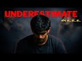 जब लोग आपको कम समझें | Underestimate होने वालों के लिए सबसे दमदार Motivation