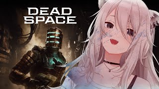 【Dead Space】#01 このゲームで一番強いのは技術屋（ネタバレ）【獅白ぼたん/ホロライブ】