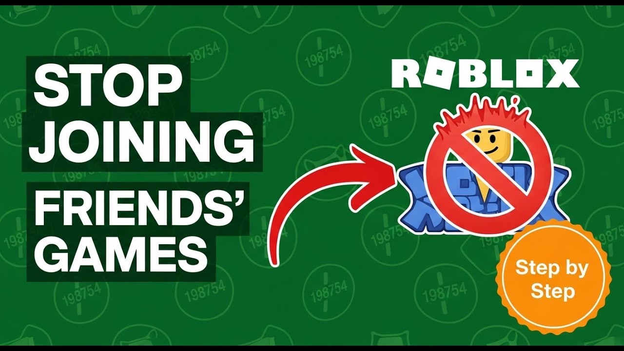 Roblox How To Stop Joining Friends Step By Step Guide 2025 YouTube 