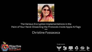 #OBTS v6.0: "Dissecting the Protocols Inside Apple AirTags" - Christine Fossaceca