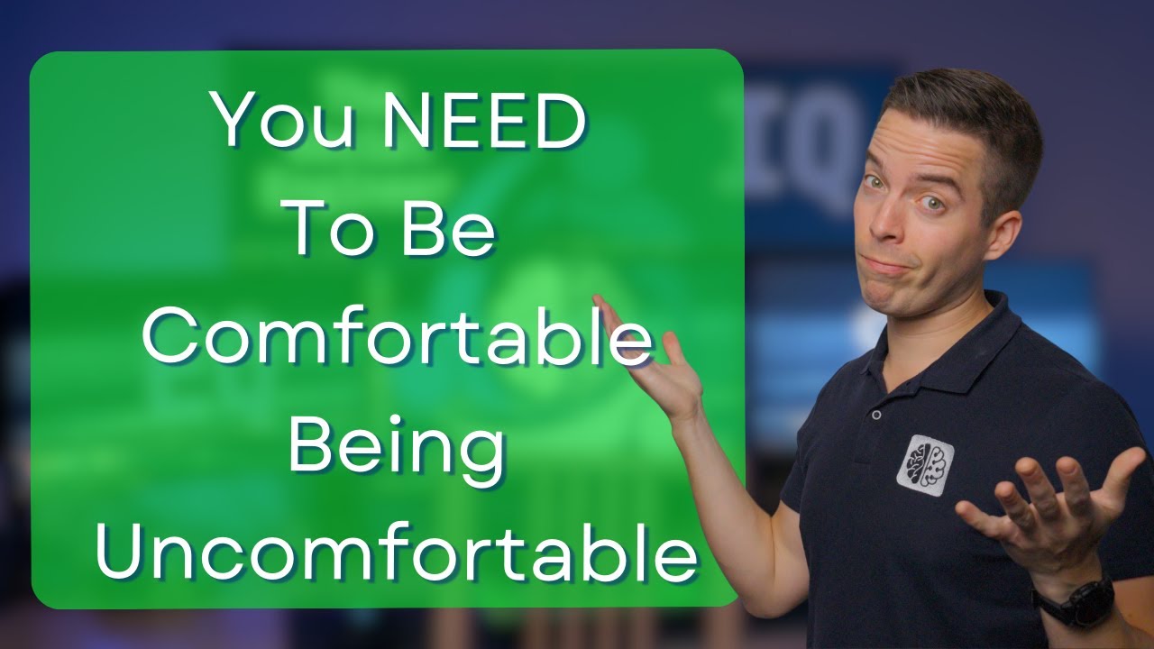 You Gotta Get Comfortable Being Uncomfortable For Success - YouTube
