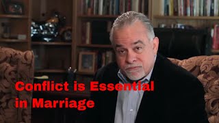 Conflict is Essential in Marriage