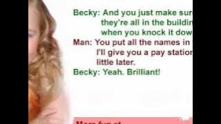 Becky wants to demolish her school (full conversation given)