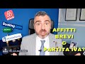 AFFITTI BREVI e PARTITA IVA - COME E QUANDO OCCORRE