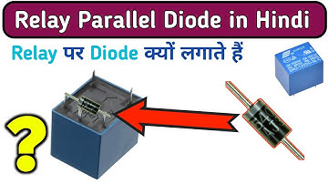why diode is used in relay || diode is connected in parallel with relay || flyback diode | verma ji