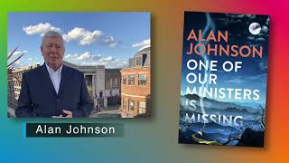 Alan Johnson - One of Our Ministers is Missing