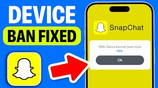 How to Fix Banned Device on Snapchat - Snapchat Device Ban screenshot 5