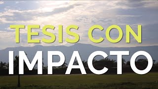 Programa: Tesis con impacto