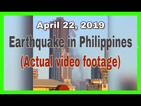 Earthquake in Philippines 6.1 Magnitude April 22, 2019 | Actual video footage